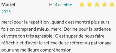 merci pour la répétition , quand c'est montré plusieurs fois on comprend mieux. merci Dorine pour la patience et votre ton très agréable . C'est super de nous faire réfléchir et d'avoir le reflexe de se référer au patronage pour une meilleure compréhensio