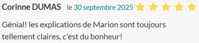 Génial! les explications de Marion sont toujours tellement claires, c'est du bonheur!